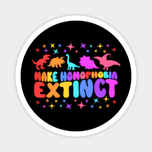 Make Homophobia Extinct LGBT Pride Month For Dinosaur Magnet